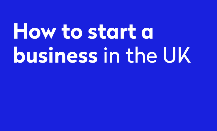 How to start a business in the UK